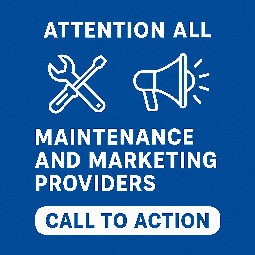 ATTENTION ALL MAINTENANCE AND MARKETING PROVIDERS